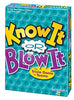Know It or Blow It