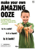 Make Your Own Amazing Ooze